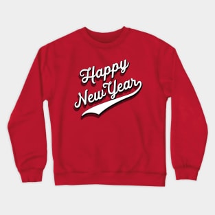 Happy New Year 2021! Cool Party Favors for Group Family  Parties Crewneck Sweatshirt